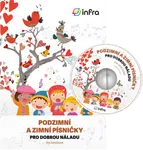 Podzimní a zimní písničky pro dobrou náladu – zpěvník s CD - Eva Čepičková