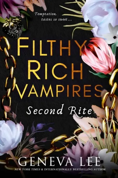 Filthy Rich Vampires: Second Rite - Geneva Lee