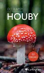 Do kapsy Houby - Markus Fluck