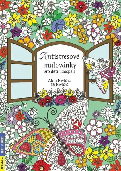 Antistresové malovánky - Alena Nevěčná, Jiří Nevěčný