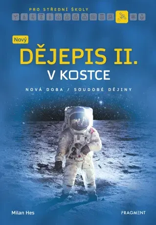Nový dějepis v kostce pro SŠ II. - Milan Hes - e-kniha