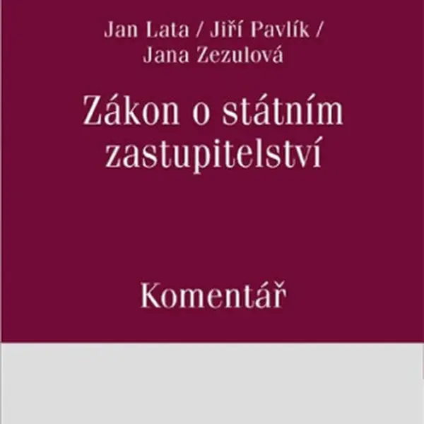 Zákon o státním zastupitelství - Komentář - Jan Lata