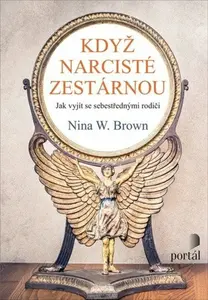 Když narcisté zestárnou - Nina W. Brown