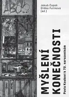 Myšlení konečnosti - Jakub Čapek, Eliška Fulínová