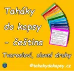 Taháky do kapsy - Čeština: Tvarosloví, slovní druhy (knížka) - Zuzana Zelená