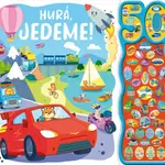Hurá, jedeme! - Zvuková knížka - Millie Monaghan
