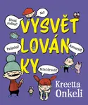 Vysvětlovánky - Kreetta Onkeli
