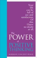 The Power of Positive Thinking - Norman Vincent Peale