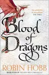 Blood of Dragons - Robin Hobb