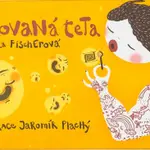 Tetovaná teta - Daniela Fischerová