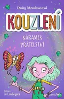 Kouzlení - Náramek přátelství - Daisy Meadowsová