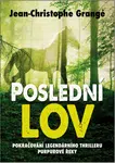 Poslední lov - Jean-Christophe Grangé - e-kniha