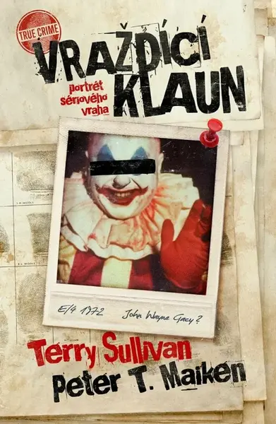 Vraždící klaun - Terry Sullivan, Peter T. Maiken