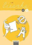 Písanka 1/1 pro ZŠ - vázané písmo - Dana Raunerová, Martina Fasnerová, Hana Křenová, Dagmar Nebuželská