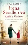 Irena Sendlerová. Anděl z Varšavy - Kampe Lea - e-kniha