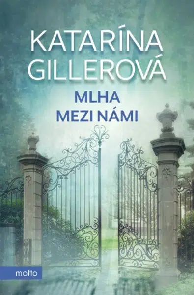 Mlha mezi námi - Katarína Gillerová - e-kniha