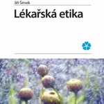 Lékařská etika - Jiří Šimek