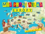 Můj první atlas Evropy - Vít Štěpánek