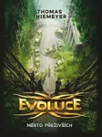 Evoluce Město přeživších - Thomas Thiemeyer