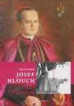 Josef Hlouch / Pastýř a homiletik - Martin Weis