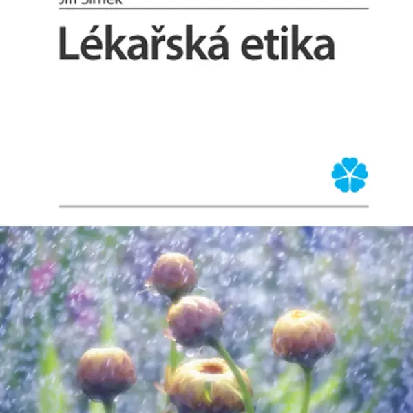 Lékařská etika - Jiří Šimek - e-kniha