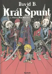 Král Špunt - David B.