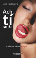 Ach, tí muži - Jana Graterová