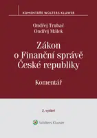 Zákon o Finanční správě č. 456/2011 Sb. Komentář. 2. vydání - Ondřej Trubač, Ondřej Málek - e-kniha