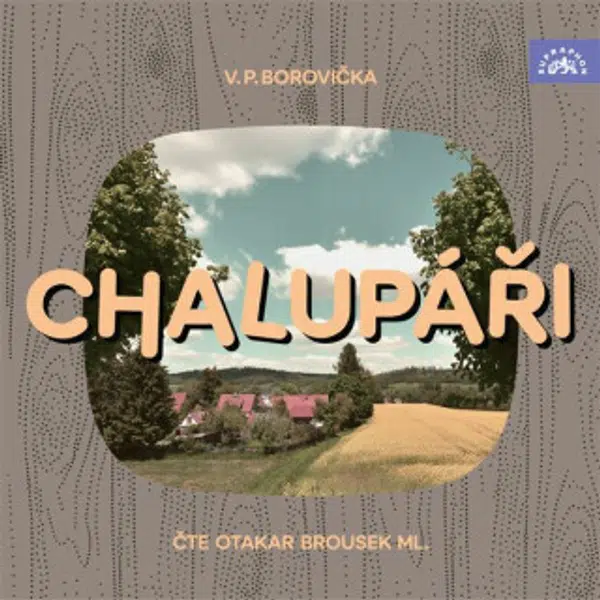 Chalupáři - V. P. Borovička - audiokniha