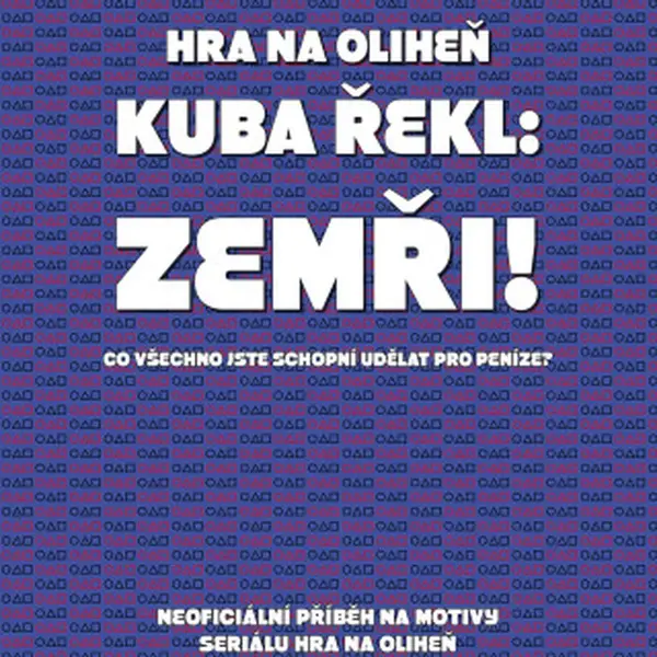 Hra na oliheň – Kuba řekl: Zemři! - e-kniha