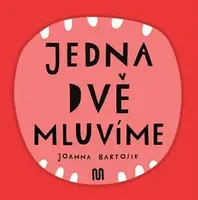 JEDNA, DVĚ - MLUVÍME - Joanna Bartosik