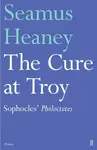 The Cure at Troy - Seamus Heaney