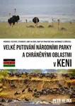 Velké putování národními parky a chráněnými oblastmi v Keni - Petr Hejna - e-kniha