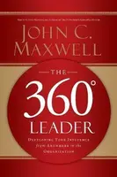 The 360 Degree Leader - John C. Maxwell