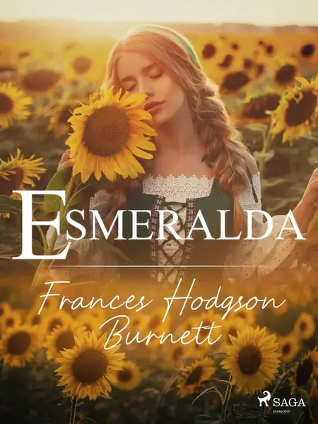 Esmeralda - Frances Hodgsonová-Burnettová - e-kniha