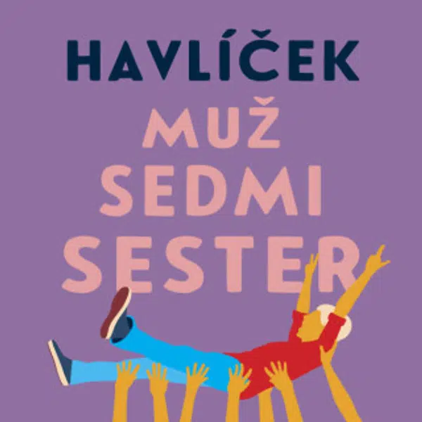 Muž sedmi sester - Jaroslav Havlíček - audiokniha