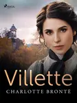 Villette - Charlotte Brontë
