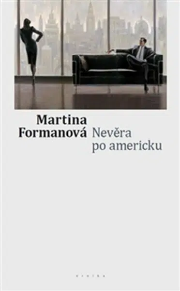 Nevěra po americku - Martina Formanová