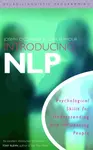 Introducing Neuro-Linguistic Programming - John Seymour, Joseph Oâ€™Connor