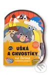 Tvarované leporelo: Ušká a chvostíky na farme