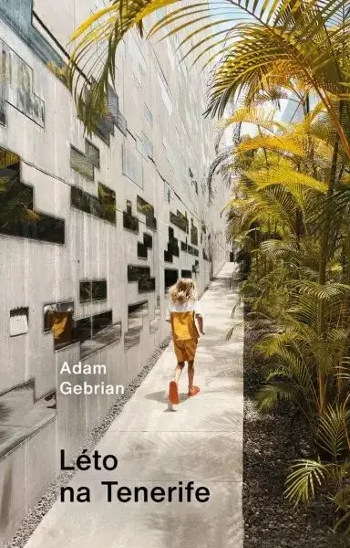 Léto na Tenerife (poškozená) - Adam Gebrian
