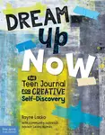 Dream Up Now â„¢ - Lesley Holmes, Rayne Lacko
