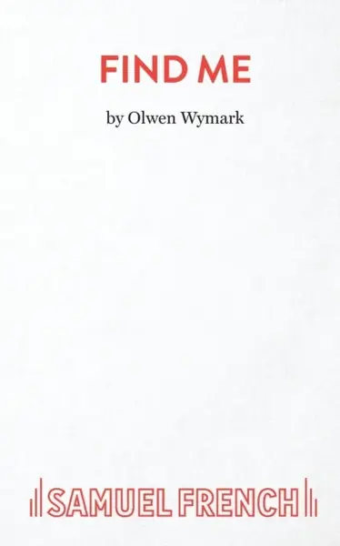Find ME - Olwen Wymark