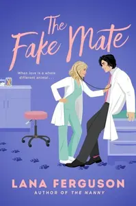 The Fake Mate - Lana Ferguson