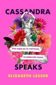 Cassandra Speaks - Lesser Elizabeth