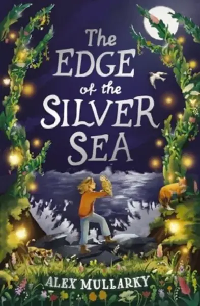 The Edge of the Silver Sea - Alex Mullarky