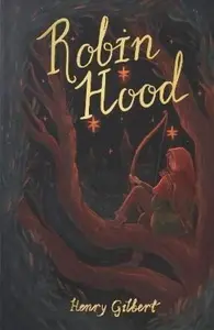 Robin Hood - Harry Gilbert