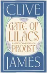 Gate of Lilacs - Clive James