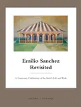 Emilio Sanchez Revisited