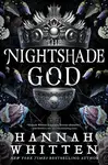 The Nightshade God - Hannah Whitten